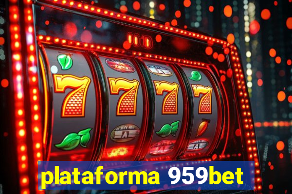 plataforma 959bet